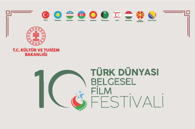 10. TÜRK DÜNYASI BELGESEL FİLM FESTİVALİ GÖRKEMLİ GALA VE ÖDÜL TÖRENİYLE SAHNE ALIYOR